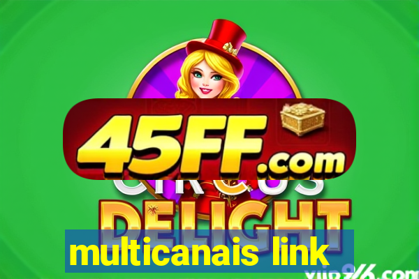 multicanais link